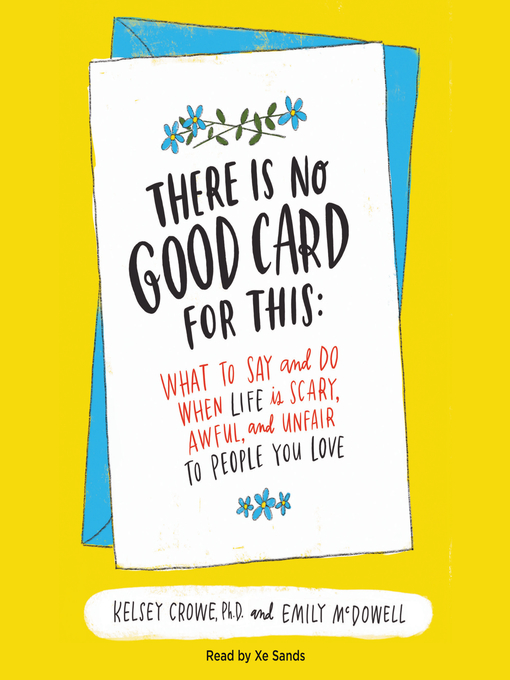 Title details for There Is No Good Card for This by Kelsey Crowe - Wait list